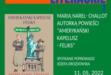 „Amerykański Kapelusz - Feliks”. Spotkanie autorskie z Marią Narel-Challot