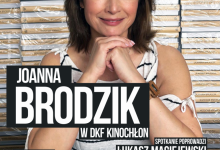 DKF KINOCHŁON – spotkanie z Joanną Brodzik DKF KINOCHŁON – spotkanie z Joanną Brodzik