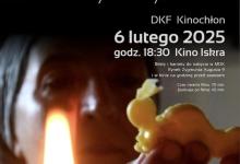  „Magia Podlasia – Szeptuchy…” – Obejrzyj ten film z DKF-em KINOCHŁON