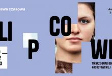 Otwarta wystawa czasowa "LIPCOWI | Twarze Ofiar Obławy Augustowskiej"