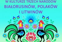 Kanał Augustowski w Kulturze Trzech Narodów